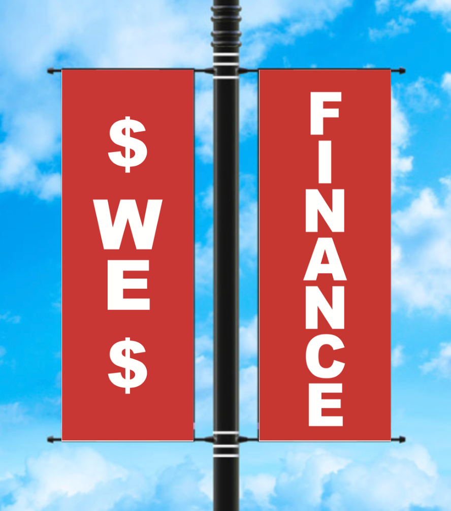 Vinyl Light Pole Banner Sets - "WE FINANCE"