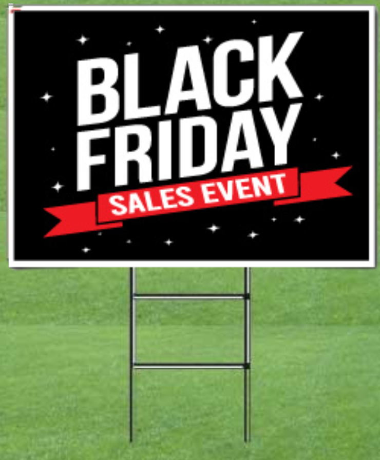 Yard Sign - Black Friday - Sign Only