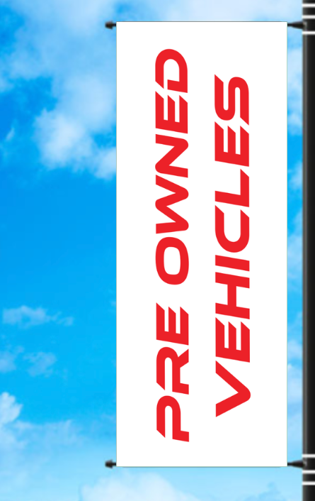 Vinyl Light Pole Banner - "Pre Owned Vehicles"