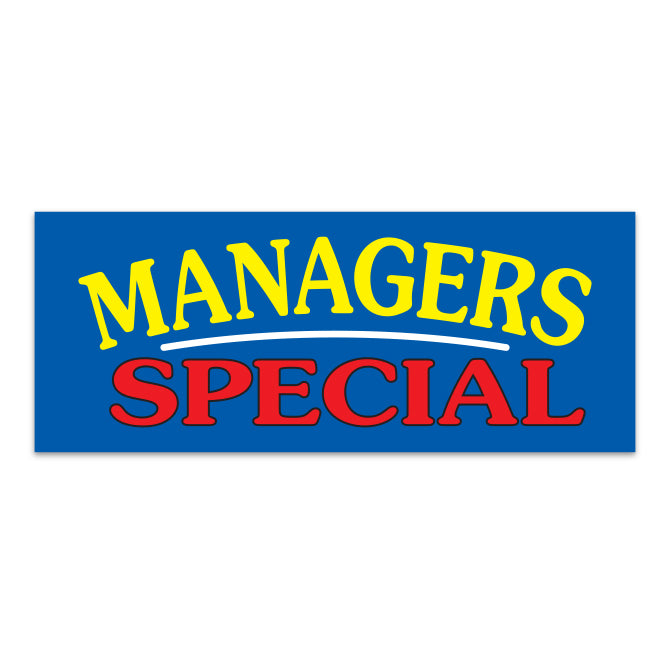 Windshield Banner - Managers Special