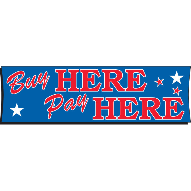 Vinyl Banner 3' x 10' - Buy Here Pay Here