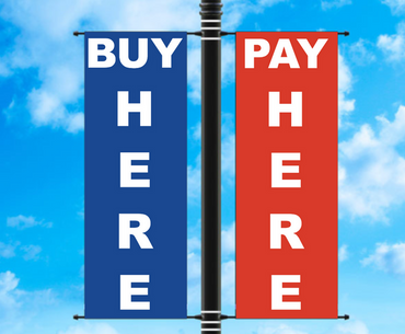 Vinyl Light Pole Banner Sets - "BUY HERE PAY HERE"