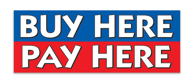 Giant Fabric Banner - Buy Here Pay Here