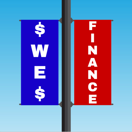 Vinyl Light Pole Banner Sets - "WE FINANCE"