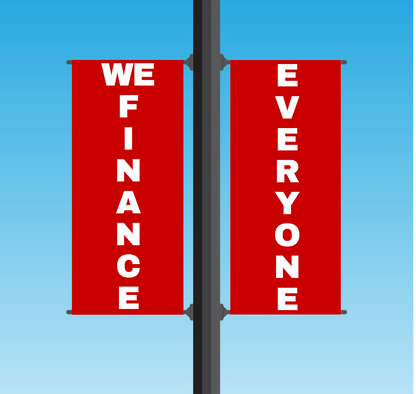 Vinyl Light Pole Banner Sets - "WE FINANCE EVERYONE"